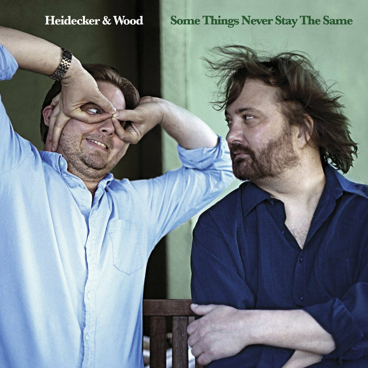 Heidecker & Wood - Some Things Never Stay The Sam e (CD) |-