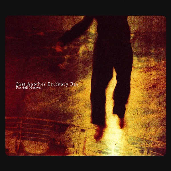Watson, Patrick - Just Another Ordinary Day (CD) |-