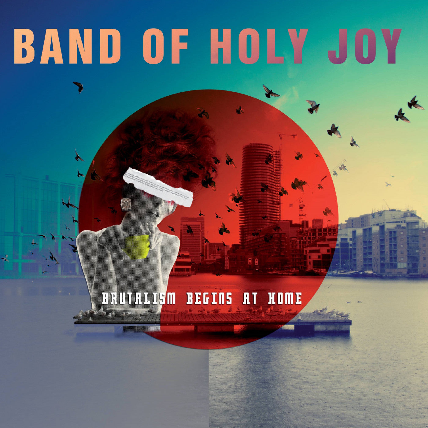 Band Of Holy Joy - Brutalism Begins At Home |-