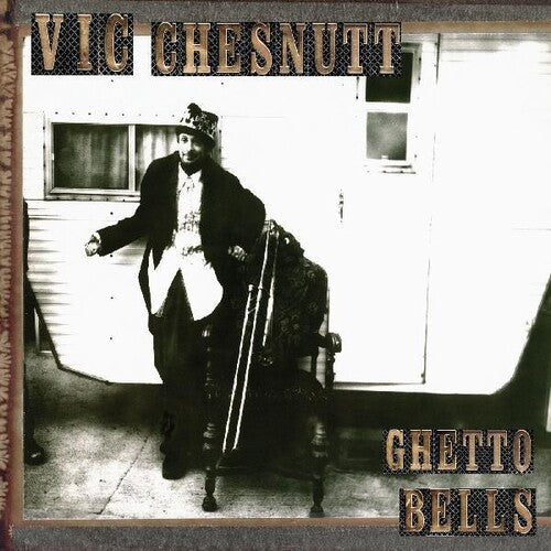 Vic Chesnutt - Ghetto Bells (2xVINYL) |-