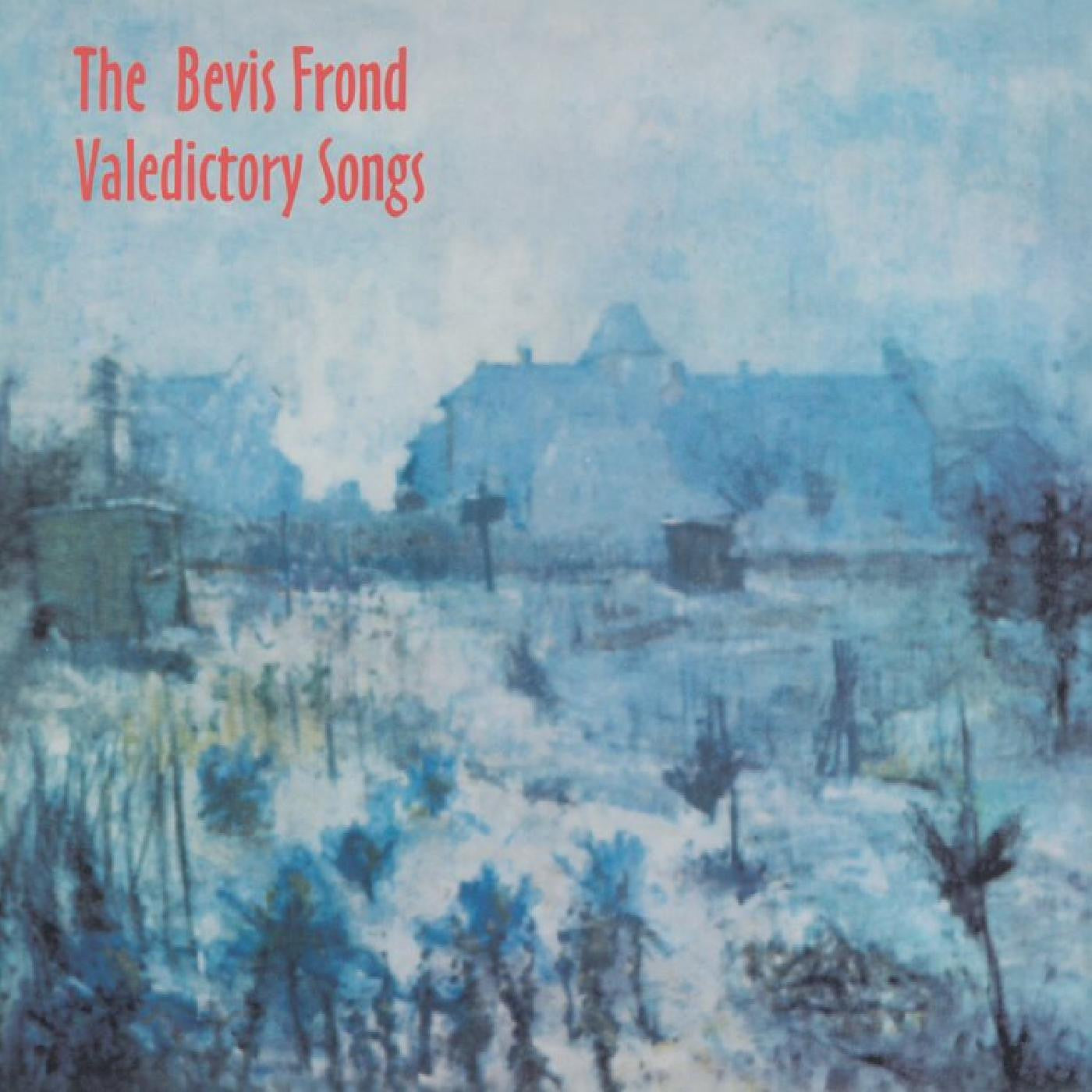 Bevis Frond, The - Valedictory Songs (INDIE EXCLUSIVE) |-