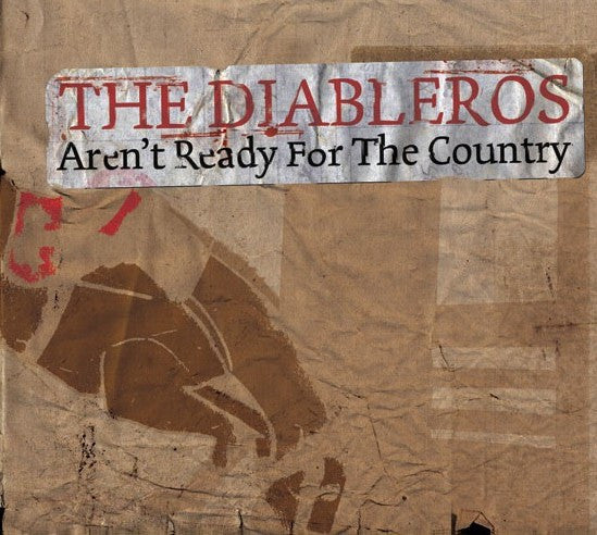 Diableros, The - Aren't Ready For The Country (CD) |-