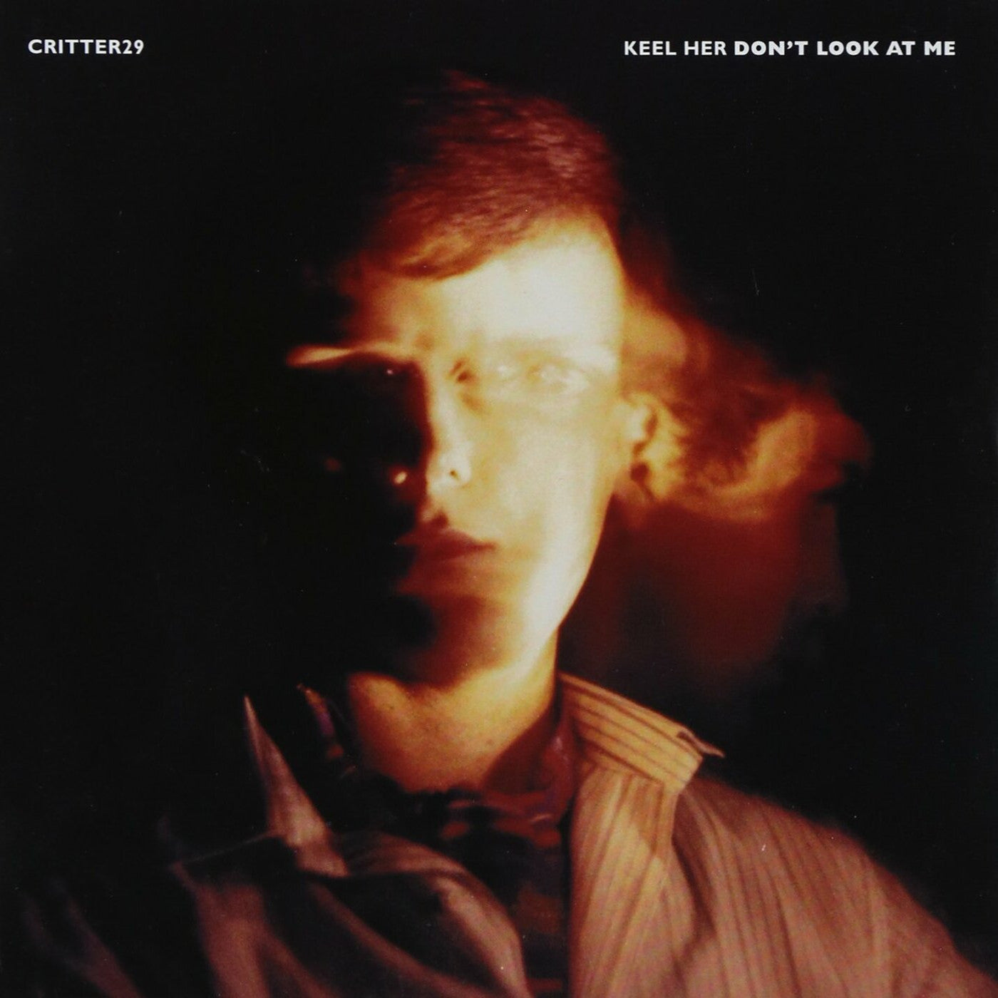 Keel Her - Don't Look At Me - 7" |-