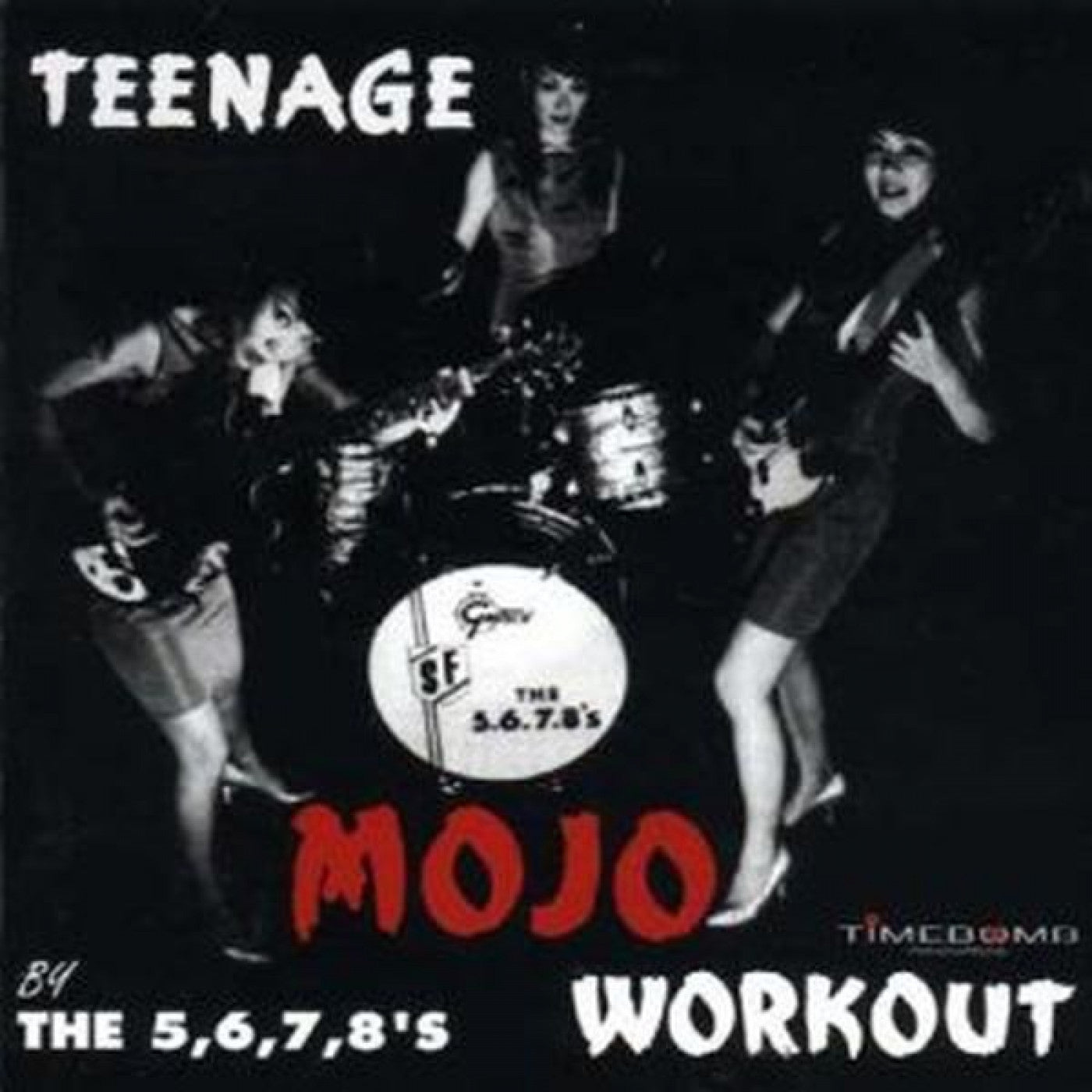 5, 6, 7, 8's, The - Teenage Mojo Workout! (Vinyl) |-