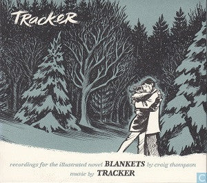 Tracker - Blankets: Recordings for the Illustrated Novel (CD) |-