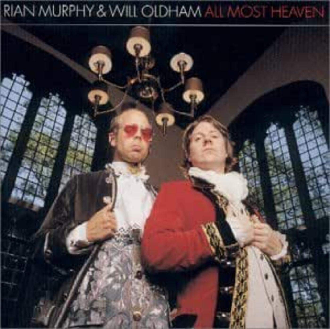 Oldham, Will & Rian Murphy - All Most Heaven (CD) |-