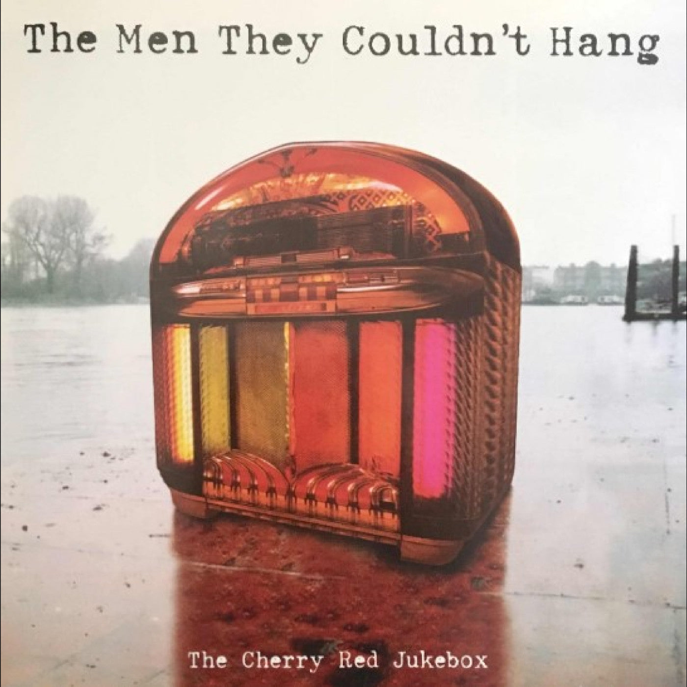 The Men They Couldn’t Hang - The Cherry Red Jukebox (INDIE EXCLUSIVE, CHERRY RED VINYL) |-
