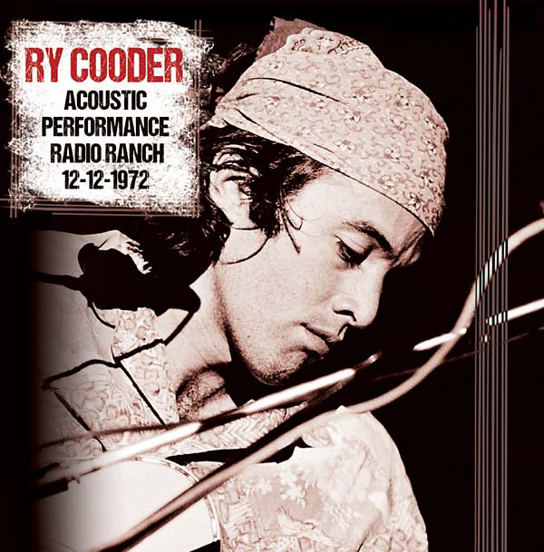 Ry Cooder - Acoustic Performance, Radio Branch, 12th December 1972 | Mint (M) Mint (M)-