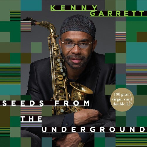 Kenny Garrett - Seeds From The Underground |-