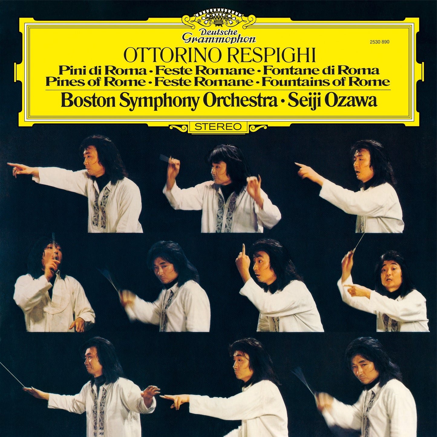 Seiji Ozawa/Boston Symphony Orchestra - Respighi: Pines of Rome; Roman Festivals Fountains (DEUTSCHE GRAMMOPHON 2026) | Mint (M) Mint (M)-