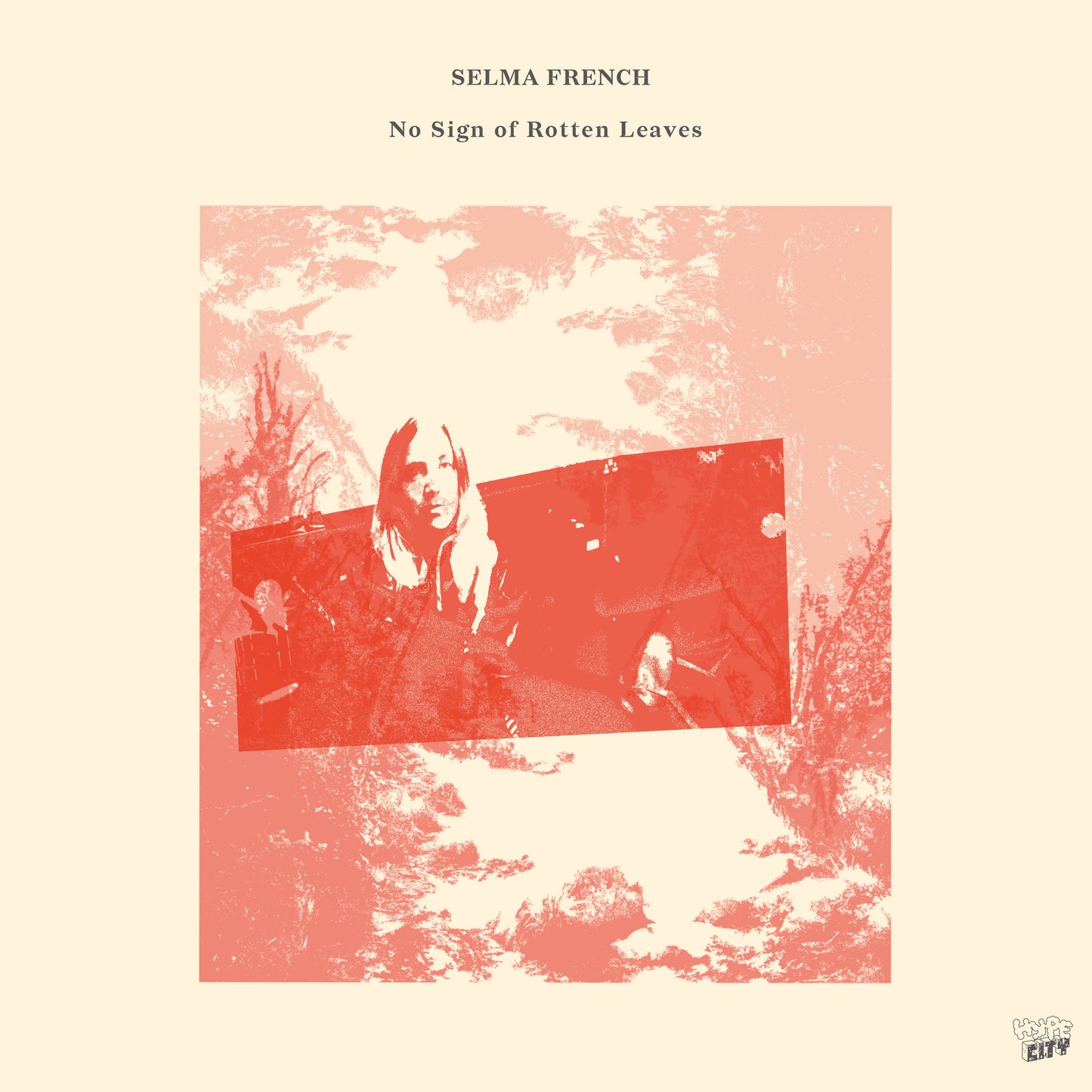 Selma French - No Sign Of Rotten Leaves (VINYL) |-