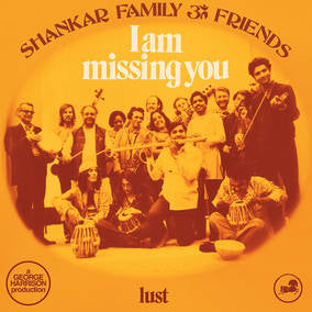 Shankar Family & Friends - I Am Missing You (BLUE VINYL RSD) |--