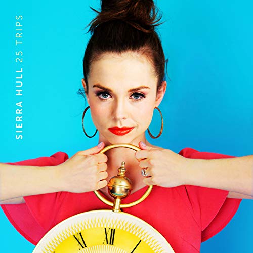 Sierra Hull - 25 Trips |-