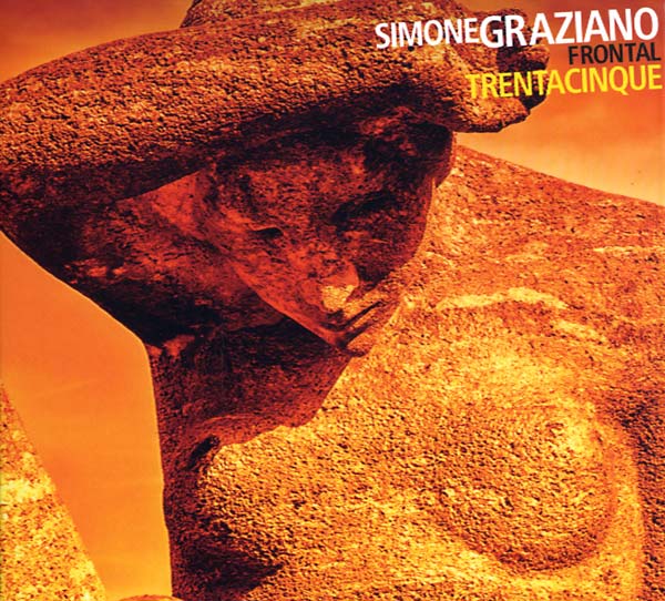 SIMONE GRAZIANO FRONTAL - Trentacinque |-
