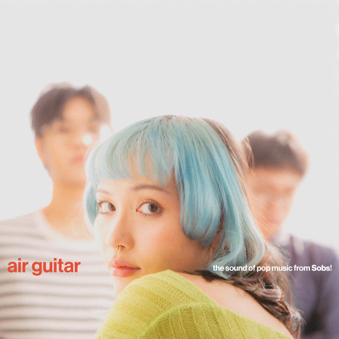 Sobs - Air Guitar ("Temporary Bliss" VINYL) | Mint (M)-
