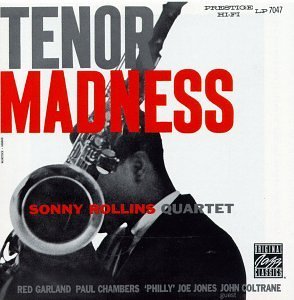 Sonny Rollins Qartet - TENOR MADNESS |-