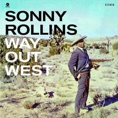Sonny Rollins - Way Out West |-