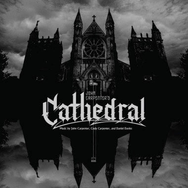 John Carpenter, Cody Carpenter, & Daniel Davies - (PRESALE 8/7/26) Cathedral (IEX NAVY BLUE VINYL LP SACRED BONES 2026) | NEW-