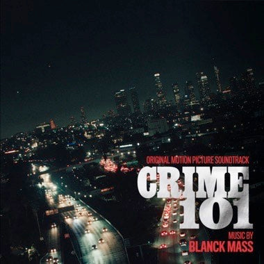 Blanck Mass - (PRESALE 7/31/26) Crime 101 (Original Motion Picture Soundtrack) (VINYL) |-