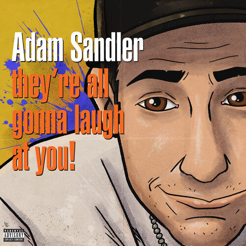 ADAM SANDLER - They're All Gonna Laugh at You (RSD 2026 VINYL) | Mint (M) Mint (M)-