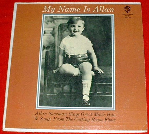 Allan Sherman - My Name Is Allan: Allan Sherman Sings Great Movie Hits & Songs From The Cutting Room Floor (VINYL) | Mint (M) Near Mint (NM)-