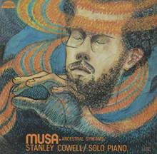Stanley Cowell - Musa-Ancestral Streams |-