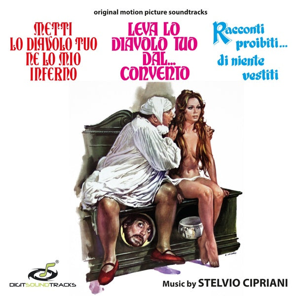 Stelvio Cipriani - Metti lo diavolo tuo ne lo mio inferno / Leva lo diavolo tuo dal... convento / Racconti proibiti... di niente vestiti |-