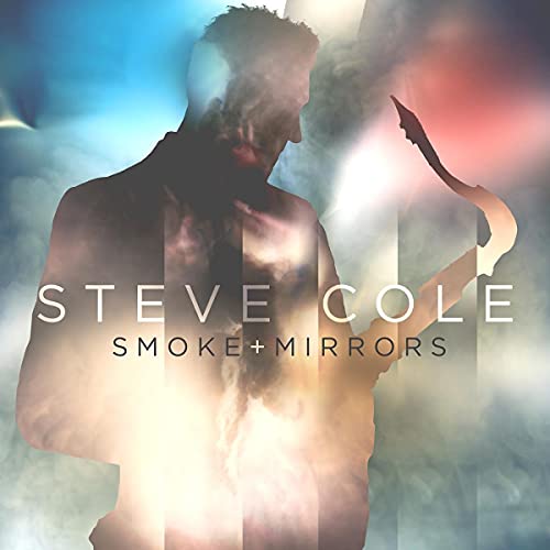 Steve Cole - Smoke And Mirrors (CD) | Mint (M)-