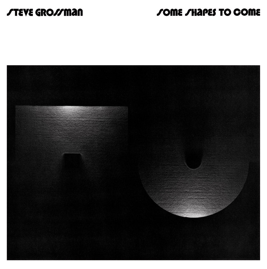 Steve Grossman - Some Shapes To Come |-