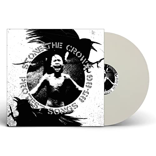 Stone The Crowz - Protest Songs 85-86 (White Vinyl) |-