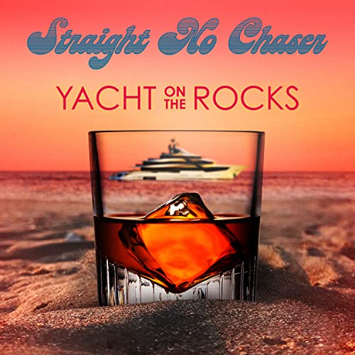 Straight No Chaser - Yacht On The Rocks | Mint (M) Mint (M)-