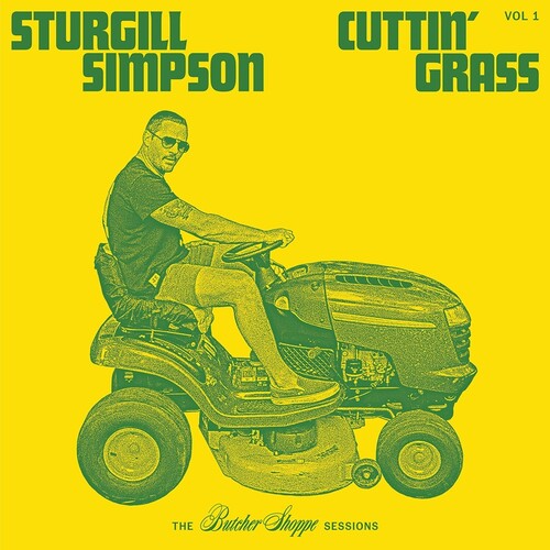 Sturgill Simpson - Cuttin' Grass: Vol. 1 (Cassette) |-
