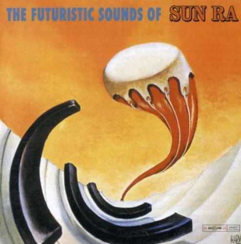 Futuristic Sounds Of Sun Ra |-