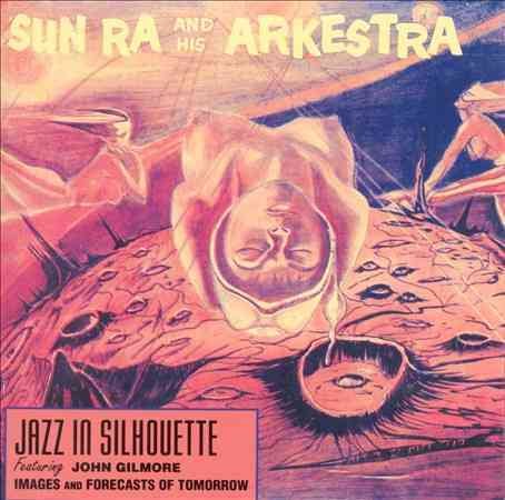 Sun Ra - Jazz In Silhouette |-