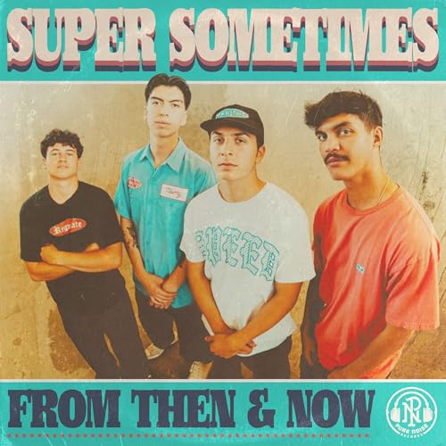 Super Sometimes - (PRE-ORDER 10/17/25) From Then & Now (CD) | Mint (M) Mint (M)-
