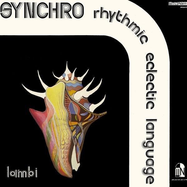 SYNCHRO RHYTHMIC ECLECTIC LANGUAGE - Lambi |-