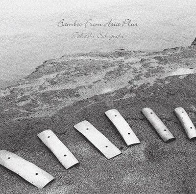 Takashi Sekiguchi - Bamboo From Asia Plus |-