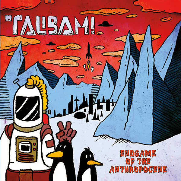 Talibam! - Endgame Of The Anthropocene |-