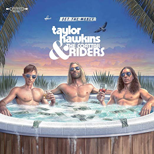 Taylor Hawkins & the Coattail Riders - Get The Money (140g VINYL) | Mint (M) Mint (M)-