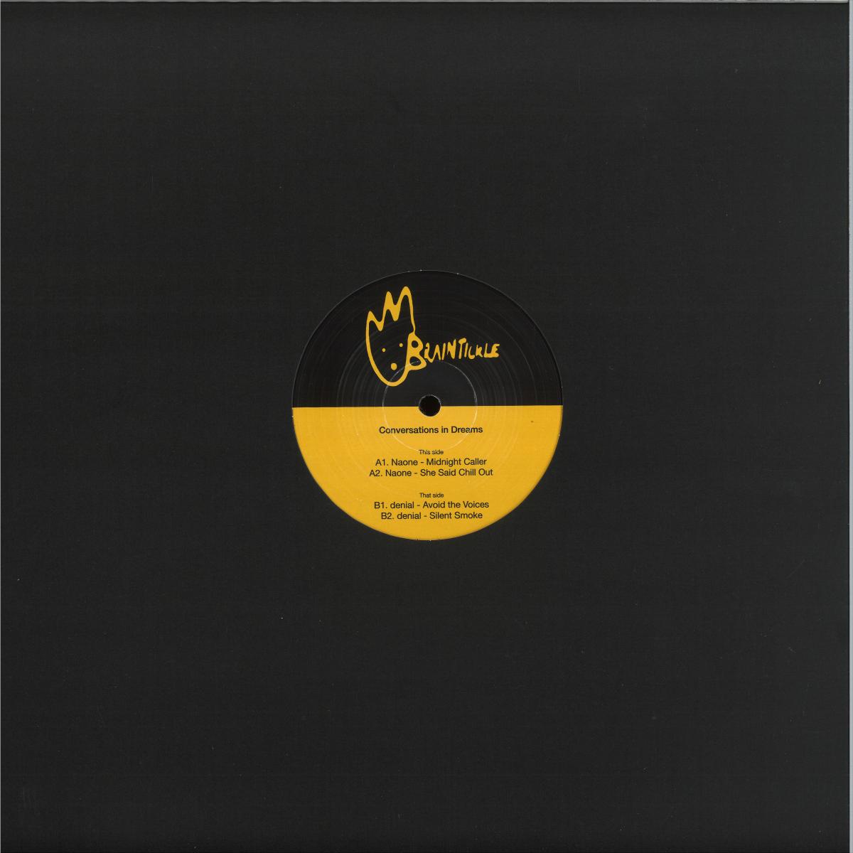 Naone, denial - Conversations in Dreams (VINYL 12" Braintickle BRT-001) | NEW Mint (M) Mint (M)--