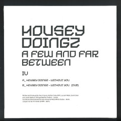 Housey Doingz - (PRESALE) A Few And Far Between IV (10" VINYL) | Mint (M) Mint (M)--