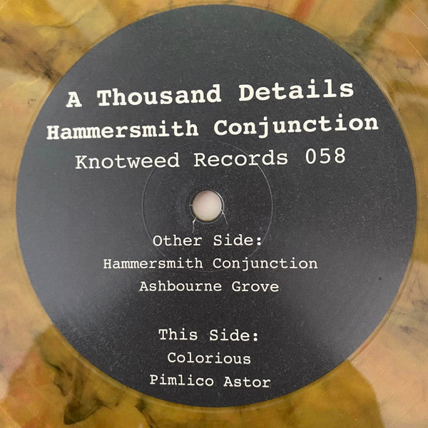 A Thousand Details - Hammersmith Conjunction (COLOR VINYL) | Mint (M) Generic--