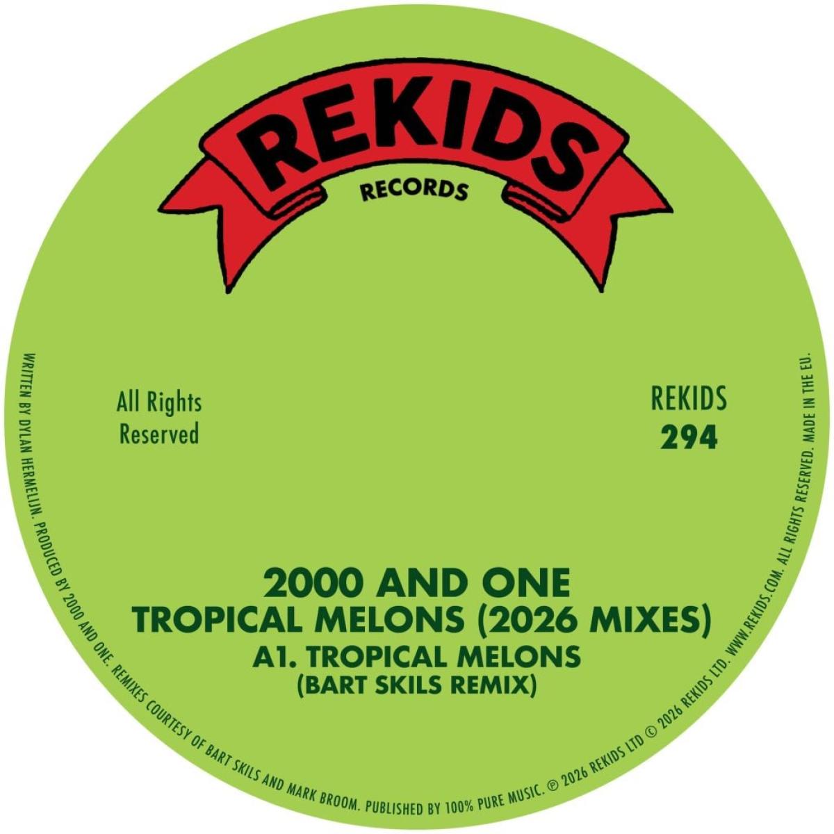 2000 and One - (PRESALE 08/12/26) Tropical Melons (2026 Mixes) (VINYL 12" Rekids REKIDS294 2026) | NEW--