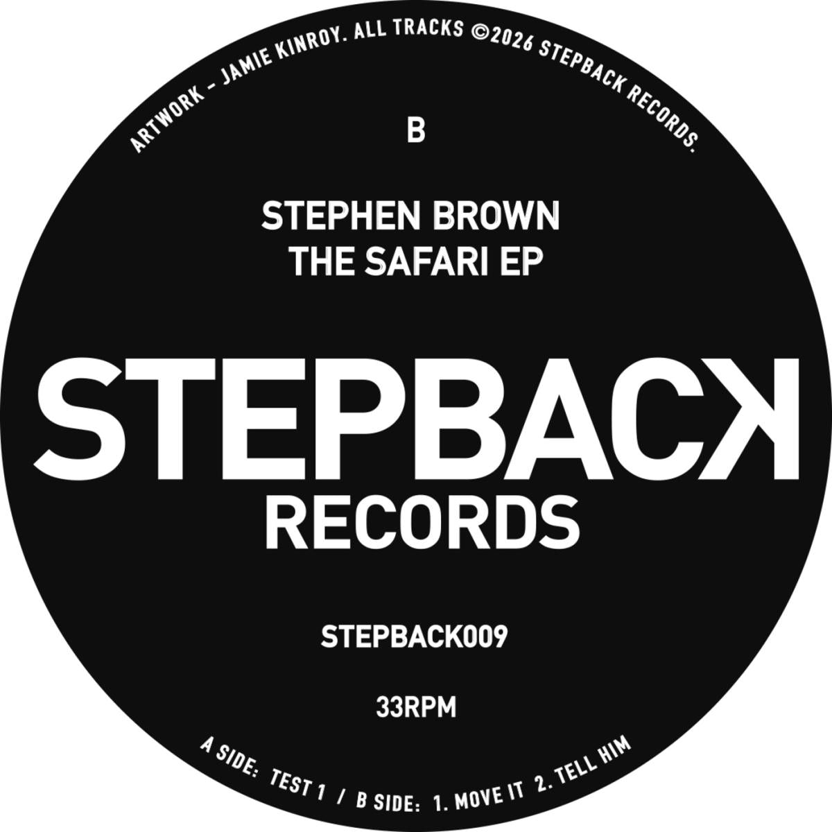 Stephen Brown - (PRESALE 08/16/26) The Safari (VINYL 12" Stepback STEPBACK009 2026) | NEW--