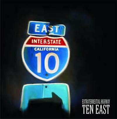 TEN EAST - Extraterrestrial Highway (CD) | Mint (M) Mint (M)-