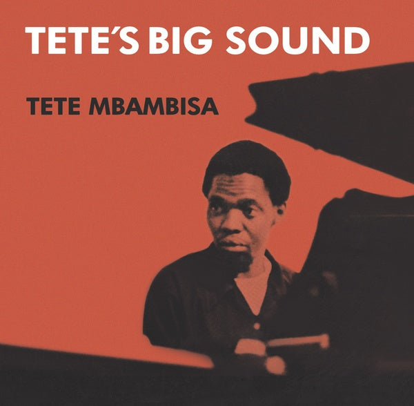 TETE MBAMBISA - Tete's Big Sound |-