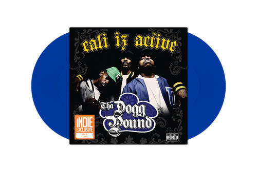 Tha Dogg Pound - Cali Iz Active (2LP) (Blue Vinyl) | Fair (F) Mint (M)-