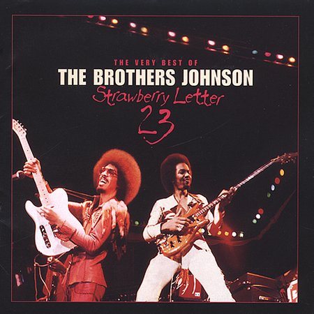 The Brothers Johnson - STRAWBERRY LETTER 23 |-