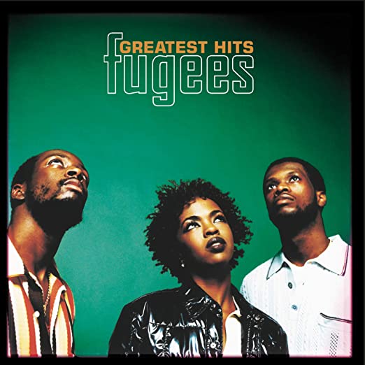 The Fugees - Greatest Hits |-
