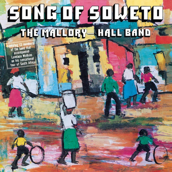 THE MALLORY-HALL BAND - Song Of Soweto |-